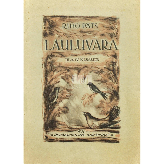 Riho Päts - Lauluvara. III ja IV klassile