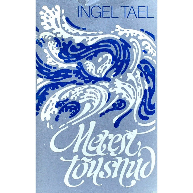 Ingel Tael - Merest tõusnud