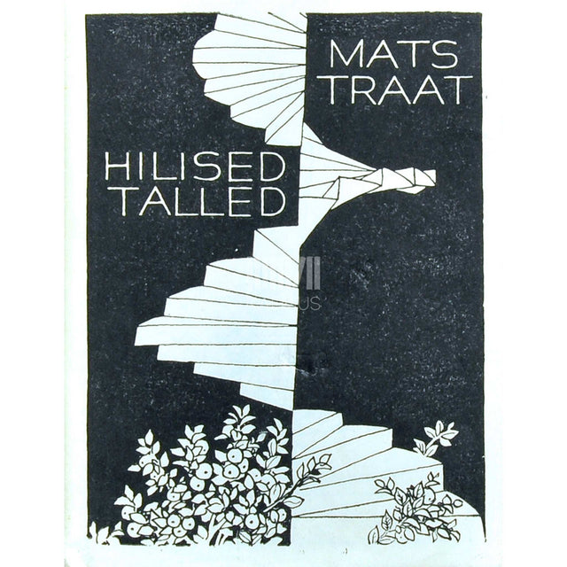 Mats Traat - Hilised talled. Luuletusi 1970-1974