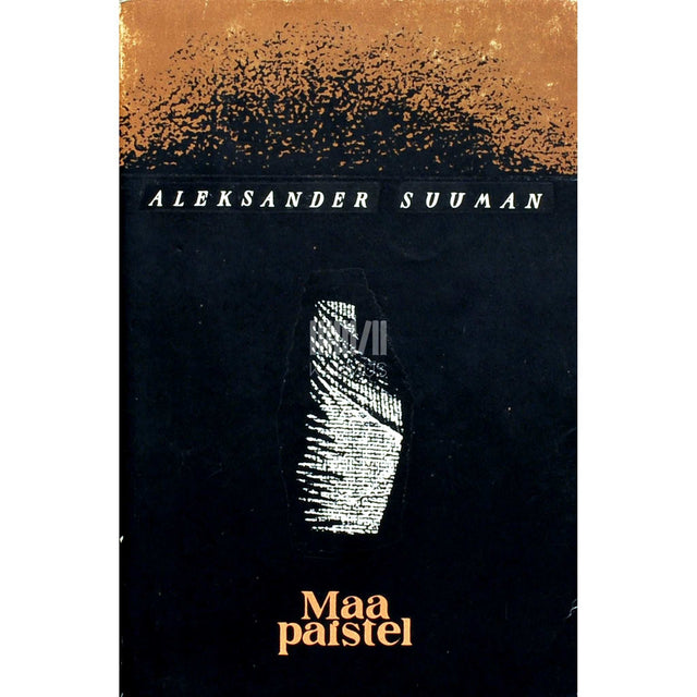 Aleksander Suuman - Maa paistel. Riime ja rütme 1971-1973