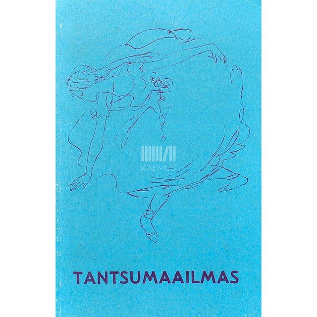 Valeria Tšistjakova - Tantsumaailmas. Vestlusi balletist