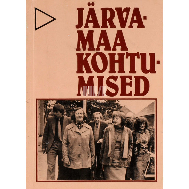 ... - Järvamaa kohtumised. Olukirjeldused