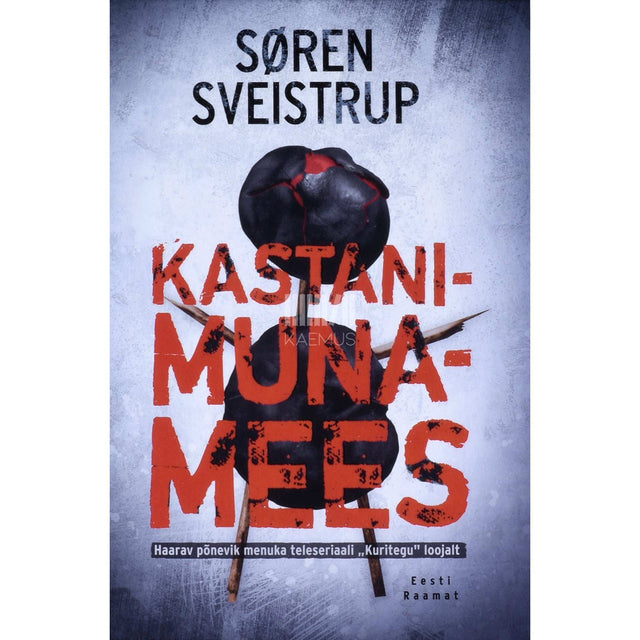 Søren Sveistrup - Kastanimunamees