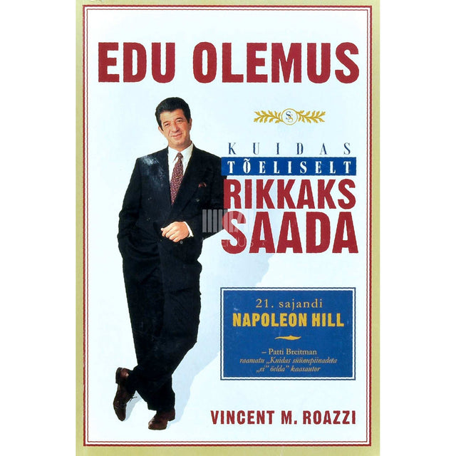 Vincent M. Roazzi - Edu olemus. Kuidas tõeliselt rikkaks saada