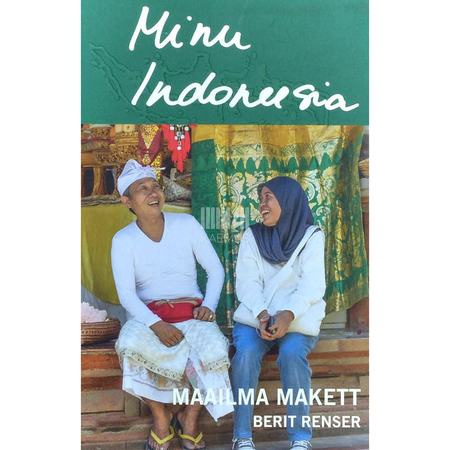 Berit Renser - Minu Indoneesia. Maailma makett