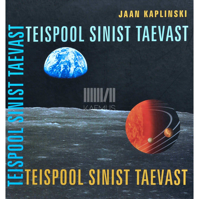 Jaan Kaplinski - Teispool sinist taevast