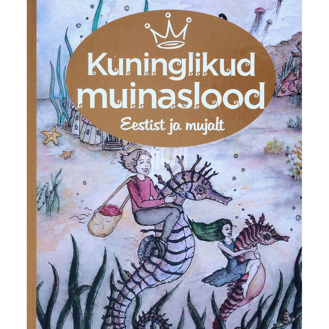 ... - Kuninglikud muinaslood
