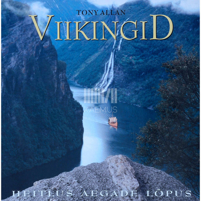 Tony Allan - Viikingid. Heitlus aegade lõpus
