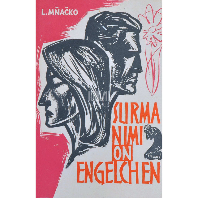 Ladislav Mnačko - Surma nimi on Engelchen