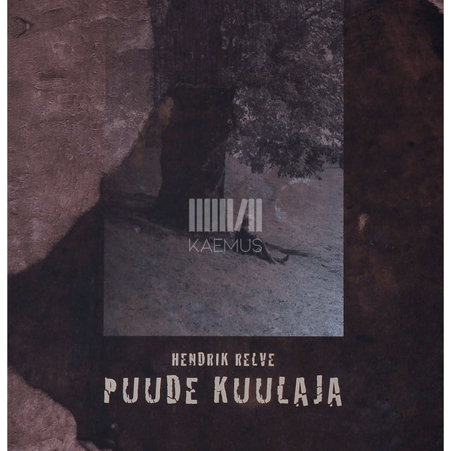 Hendrik Relve - Puude kuulaja