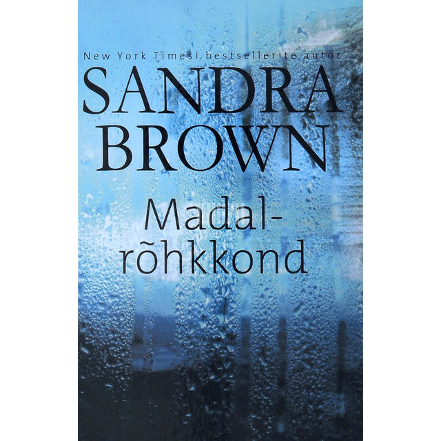 Sandra Brown - Madalrõhkkond