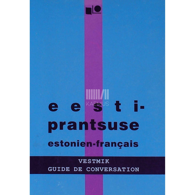 Heete Sahkai, Eva Toulouze - Eesti-prantsuse vestmik