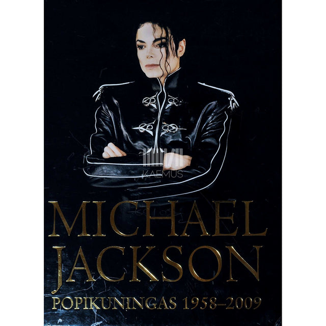 Chris Roberts - Michael Jackson. Popikuningas 1958-2009