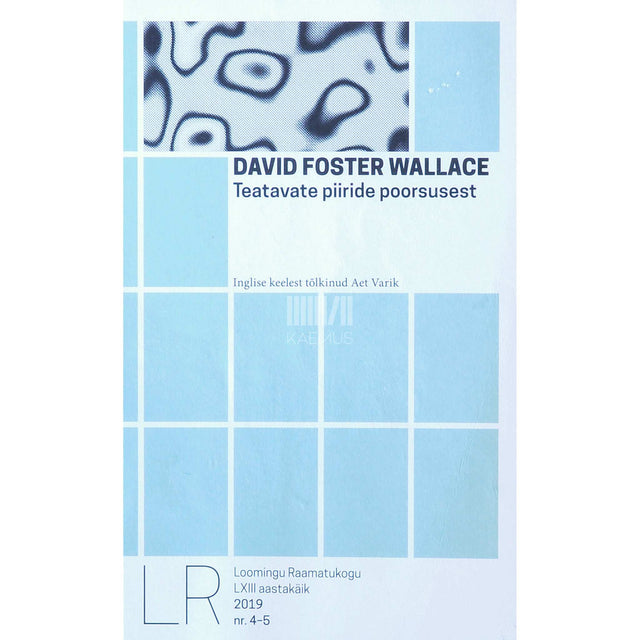 David Foster Wallace - Teatavate piiride poorsusest