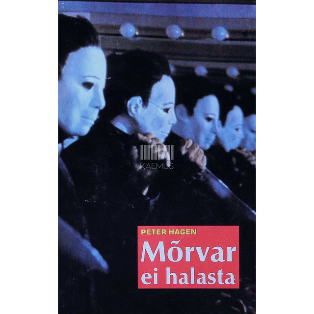 Peter Hagen - Mõrvar ei halasta. Seeriamõrvaritest