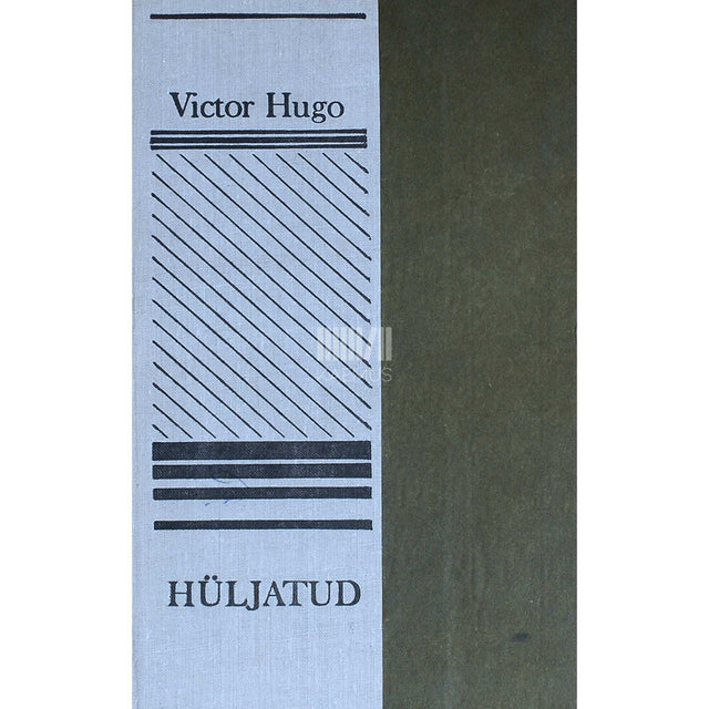 Victor Hugo - Hüljatud 3. osa