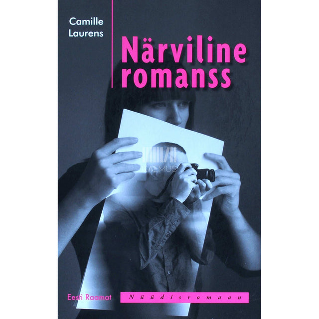 Camille Laurens - Närviline romanss