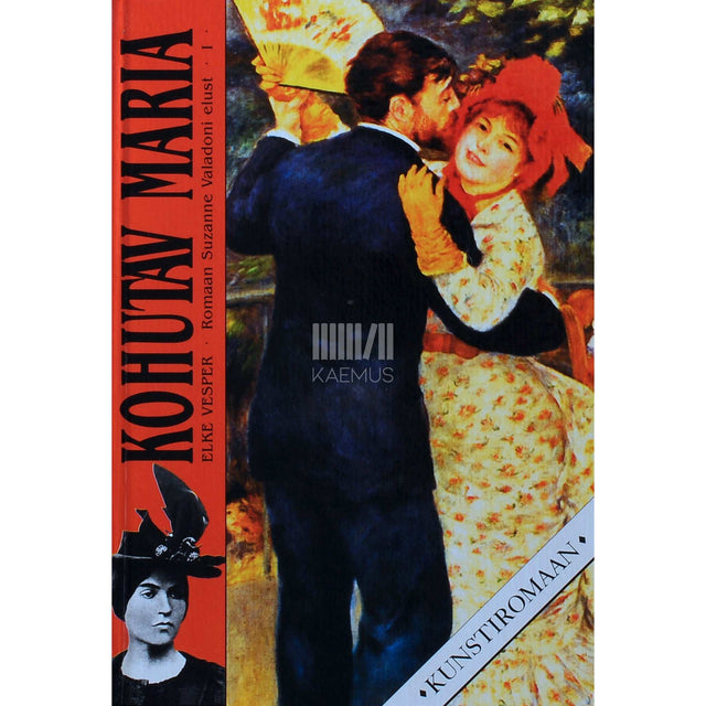 Elke Vesper - Kohutav Maria 1. osa. Romaan Suzanne Valadoni elust