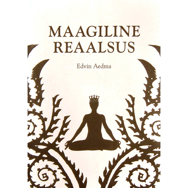Edvin Aedma - Maagiline reaalsus