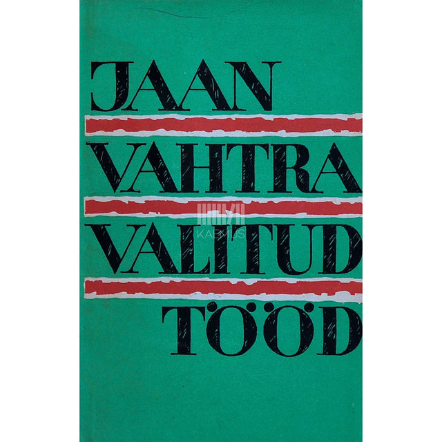 Jaan Vahtra - Valitud tööd. Mälestusi, vesteid, artikleid