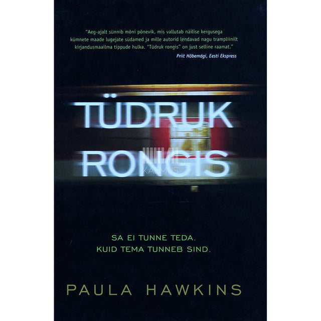 Paula Hawkins - Tüdruk rongis