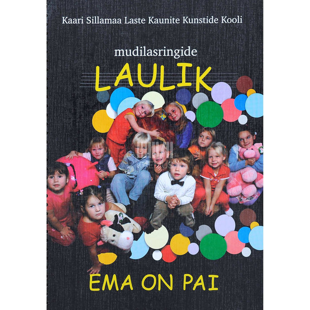 ... - Ema on pai. Kaari Sillamaa Laste Kaunite Kunstide Kooli…