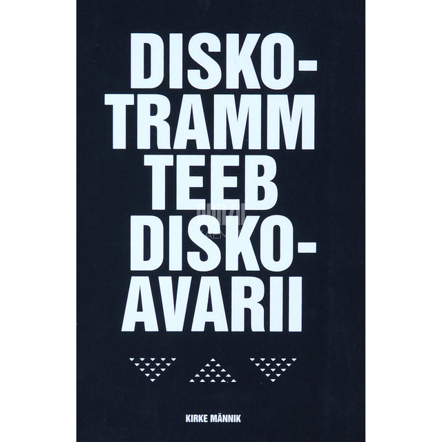 Kirke Männik - Diskotramm teeb diskoavarii