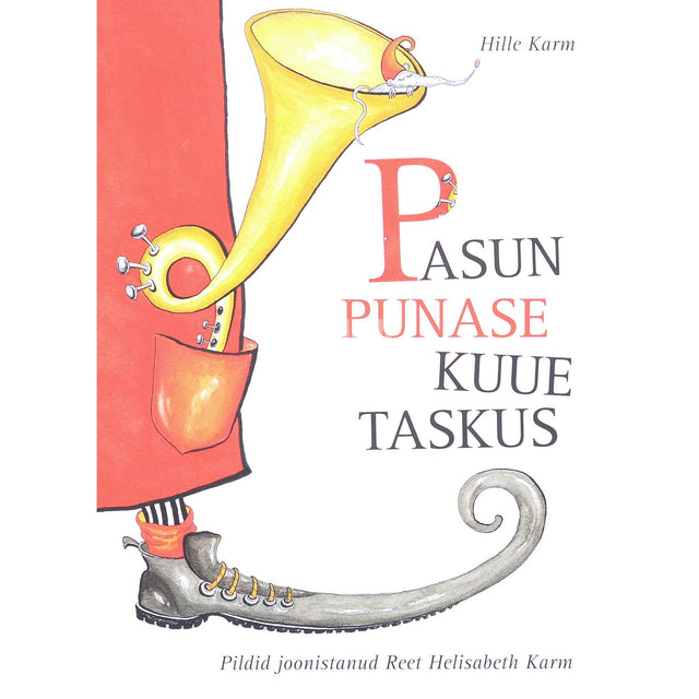 Hille Karm - Pasun punase kuue taskus