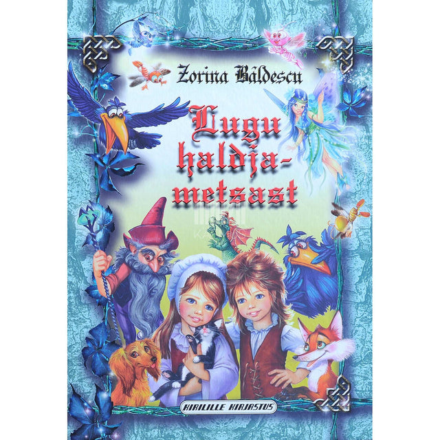 Zorina Bâldescu - Lugu haldjametsast