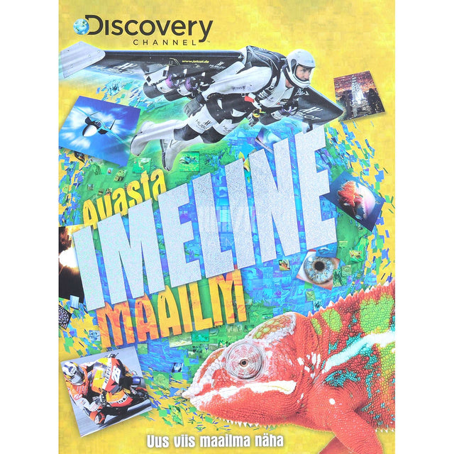 ... - Avasta imeline maailm