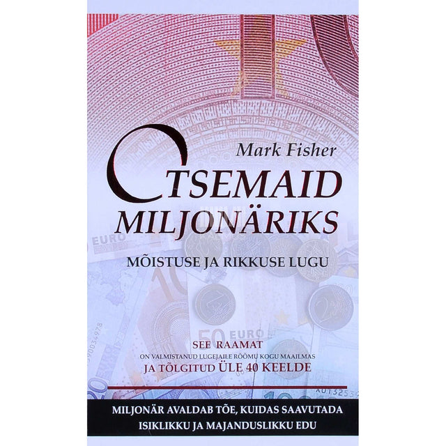 Mark Fisher - Otsemaid miljonäriks. Miljonär avaldab tõe, kuidas…