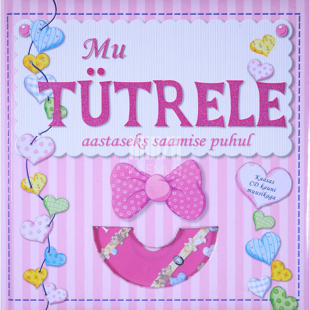 ... - Mu tütrele aastaseks saamise puhul