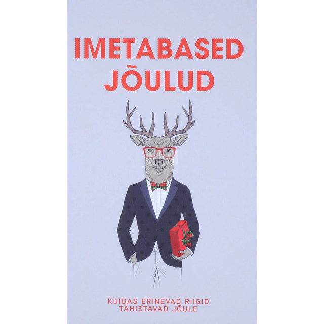 ... - Imetabased jõulud. Kuidas erinevad riigid tähistavad jõule