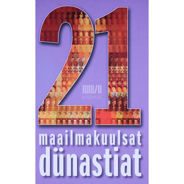 ... - 21 maailmakuulsat dünastiat