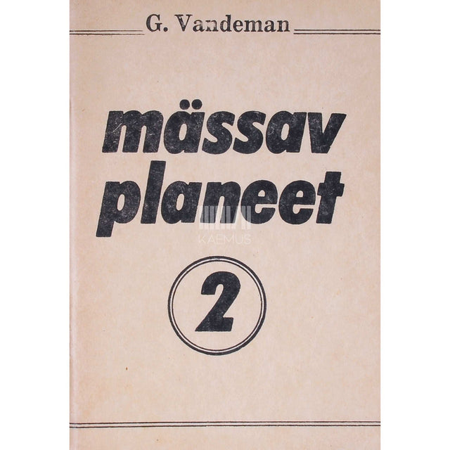 George E. Vandeman - Mässav planeet 2. osa