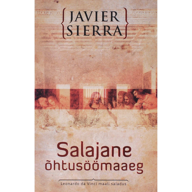 Javier Sierra - Salajane õhtusöömaaeg