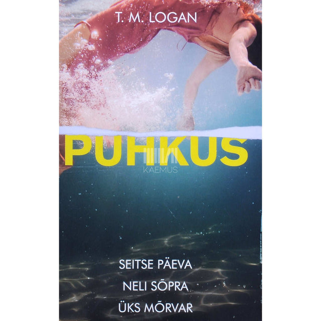 T. M. Logan - Puhkus