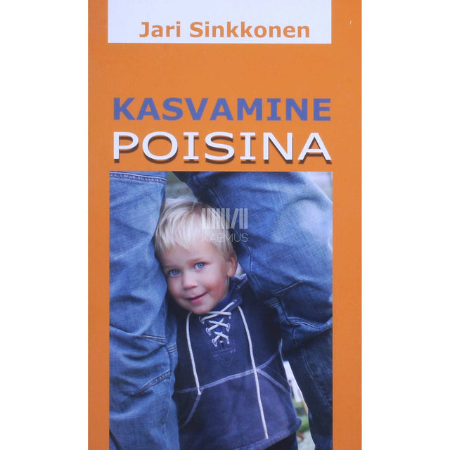 Jari Sinkkonen - Kasvamine poisina