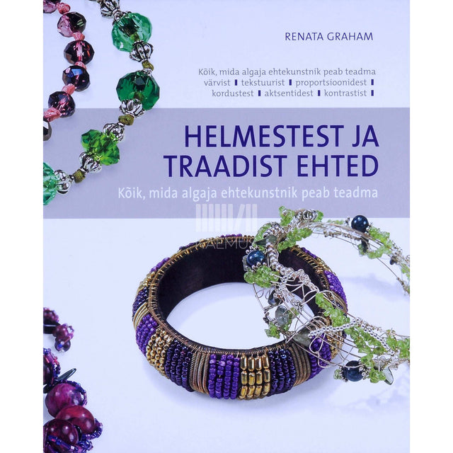 Renata Graham - Helmestest ja traadist ehted