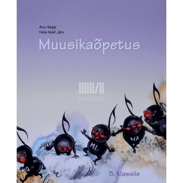 Anu Sepp, Hele-Mall Järv - Muusikaõpetus 5. klassile