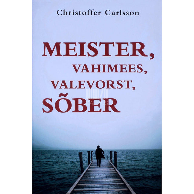 Christoffer Carlsson - Meister, vahimees, valevorst, sõber