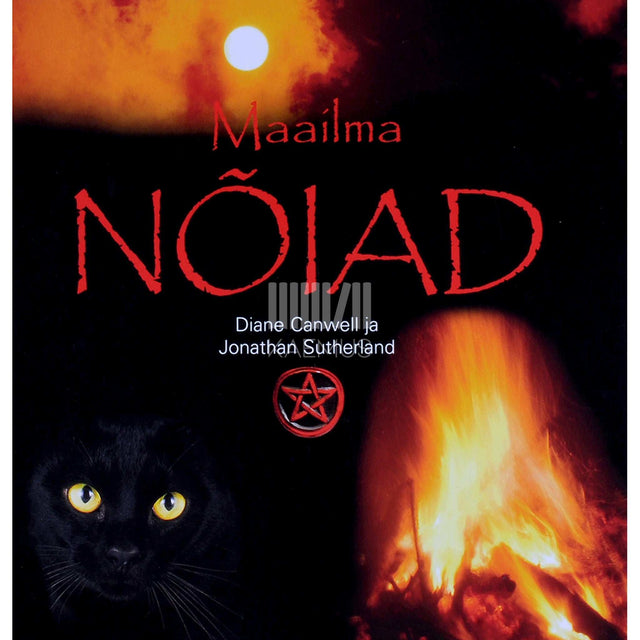 Diane Canwell, Jonathan Sutherland - Maailma nõiad