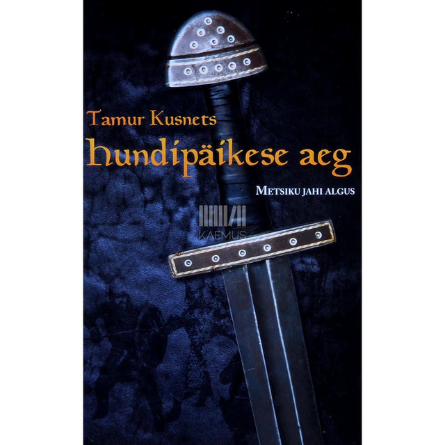 Tamur Kusnets - Hundipäikese aeg. Metsiku jahi algus 1. osa