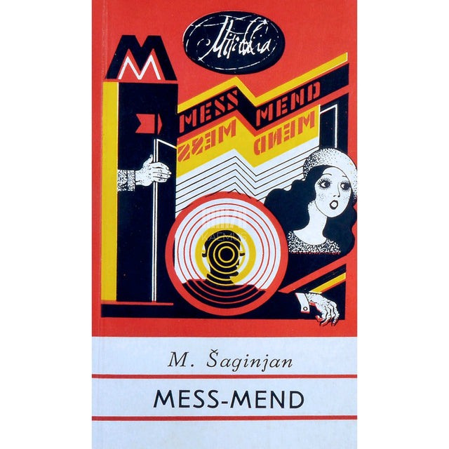 Marietta Šaginjan - Mess-mend ehk Jänki Petrogradis