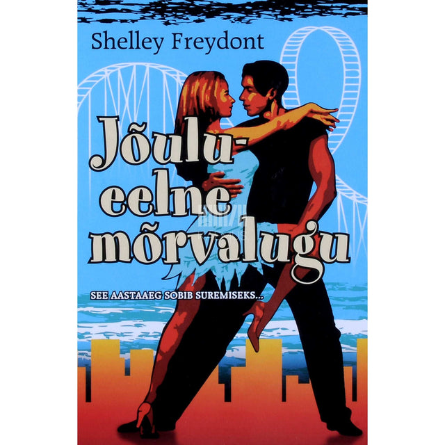 Shelley Freydont - Jõulueelne mõrvalugu