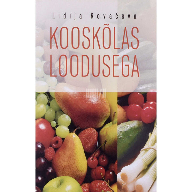 Lidija Kovačeva - Kooskõlas loodusega