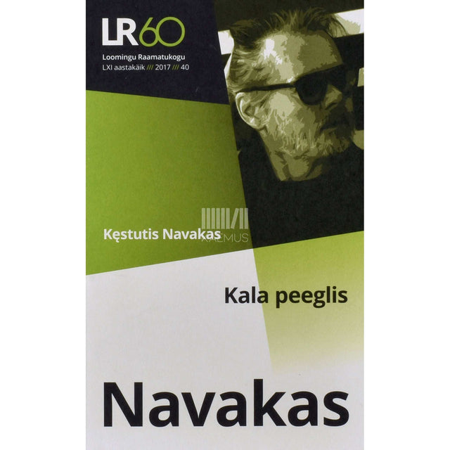 Kęstutis Navakas - Kala peeglis
