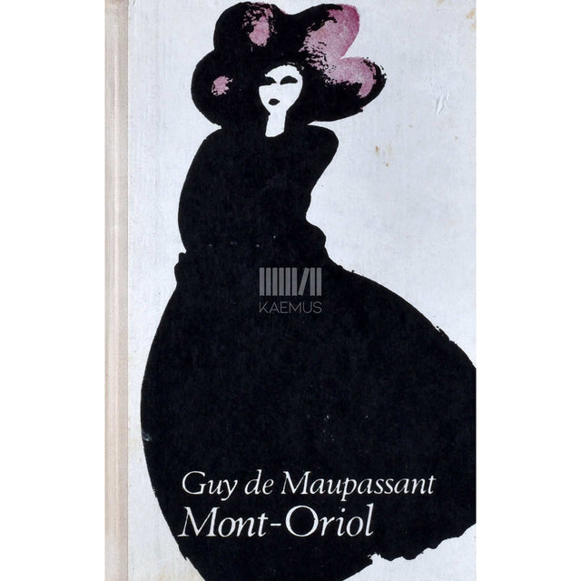 Guy de Maupassant - Mont-Oriol