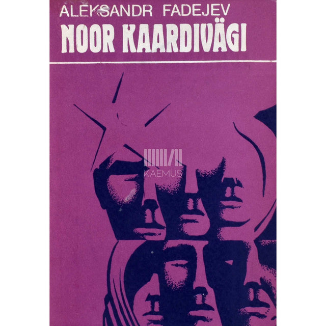 Aleksandr Fadejev - Noor Kaardivägi