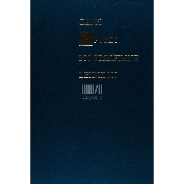 ... - Eesti spordi biograafiline leksikon